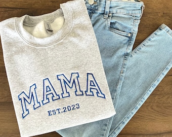 Mama Embroidered Sweatshirt, Custom Mama Shirt With Date, Est Year Shirt, Pregnancy Reveal Hoodie Gift For New Mom, Mother's Day Gift