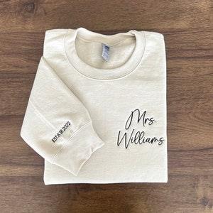 Custom Mrs. Embroidered Sweatshirt, Date On Sleeve, Personalized Gift for Bride, Wife Shirt, Future Mrs Hoodie, Engagement Gift, Bride To Be