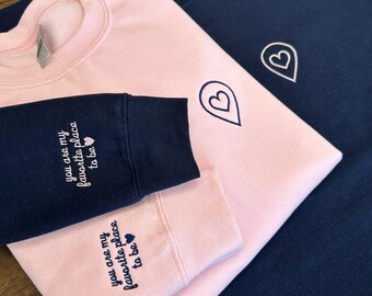 Custom Couple Embroidered  Sweatshirt, You Are My Favorite Place To Be Hoodie, Location with Heart, Anniversary Gift, Valentines Day Gift