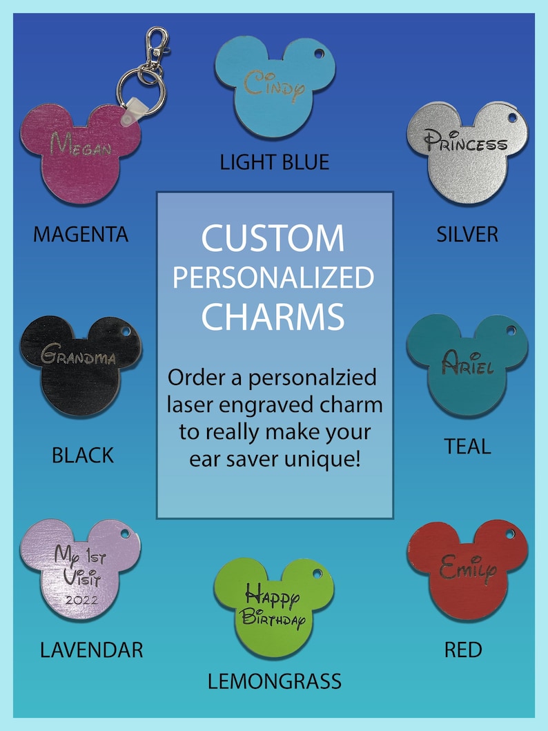 May include: A variety of personalized Mickey Mouse ear saver charms in different colors, including light blue, magenta, black, teal, lavender, lemongrass, and red. The charms are engraved with names, phrases, and designs.