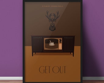 May include: A minimalist movie poster for the film "Get Out" with a brown background. The poster features a vintage television set with a cup of coffee inside the screen. Above the television is a mounted deer head. The text "A film by Jordan Peele" appears at the top of the poster, and the title "Get Out" is displayed in large, bold letters at the bottom.