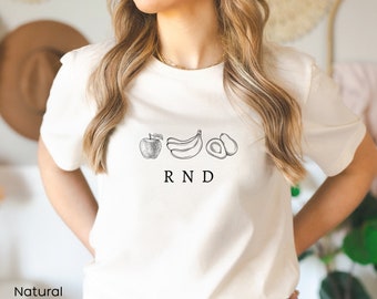 Registered Dietitian Nutritionist T-Shirt, Shirt for Nutritionists. Tee Shirt Nutritionist, RND T-Shirt, Gift for Dietitian.