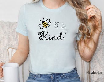 Bee Kind Shirt, Bee Kind T Shirt, Save The Bees Shirt, Bee T Shirt, Save The Bee T Shirts, Kindness Shirt, Kindness T Shirt,