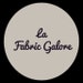 La Fabric Galore