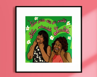 BROAD CITY Art | 'You Should Smile' Art Print | Feminist Poster | Pop Culture Prints | Abbi and Ilana | approx 8x8 Art Print
