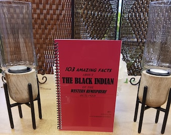 103 Amazing Facts About The Black Indian Of The Western Hemisphere- Autographed by author