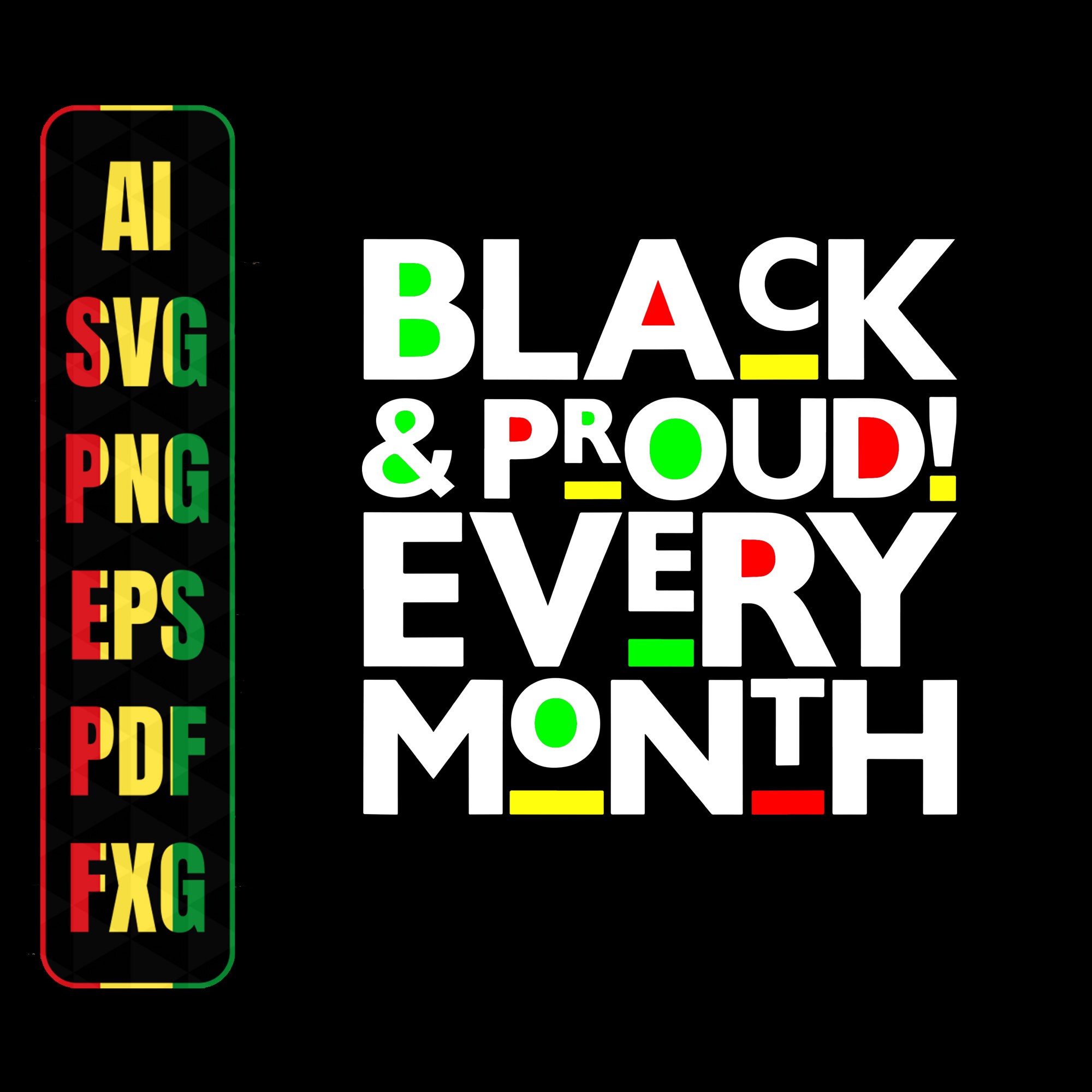 Free Free Black &amp; Proud Svg 298 SVG PNG EPS DXF File