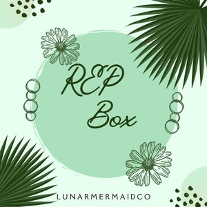 May include: A square graphic with a light green background features the text "REP Box" in dark green script. The design includes daisy illustrations, palm leaves, and the text "LUNARMERMAIDCO" at the bottom.