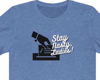 Blijf Nasty Ladies Tee (meerdere kleuren)