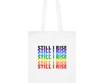 Still I Rise Tote