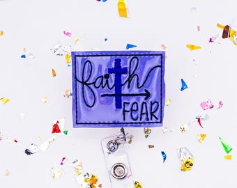 Faith Over Fear Badge Reel, Faith Badge Reel, Religious Badge, Christian Badge Reel, Chaplain Badge, Nurse Badge, Teacher Badge