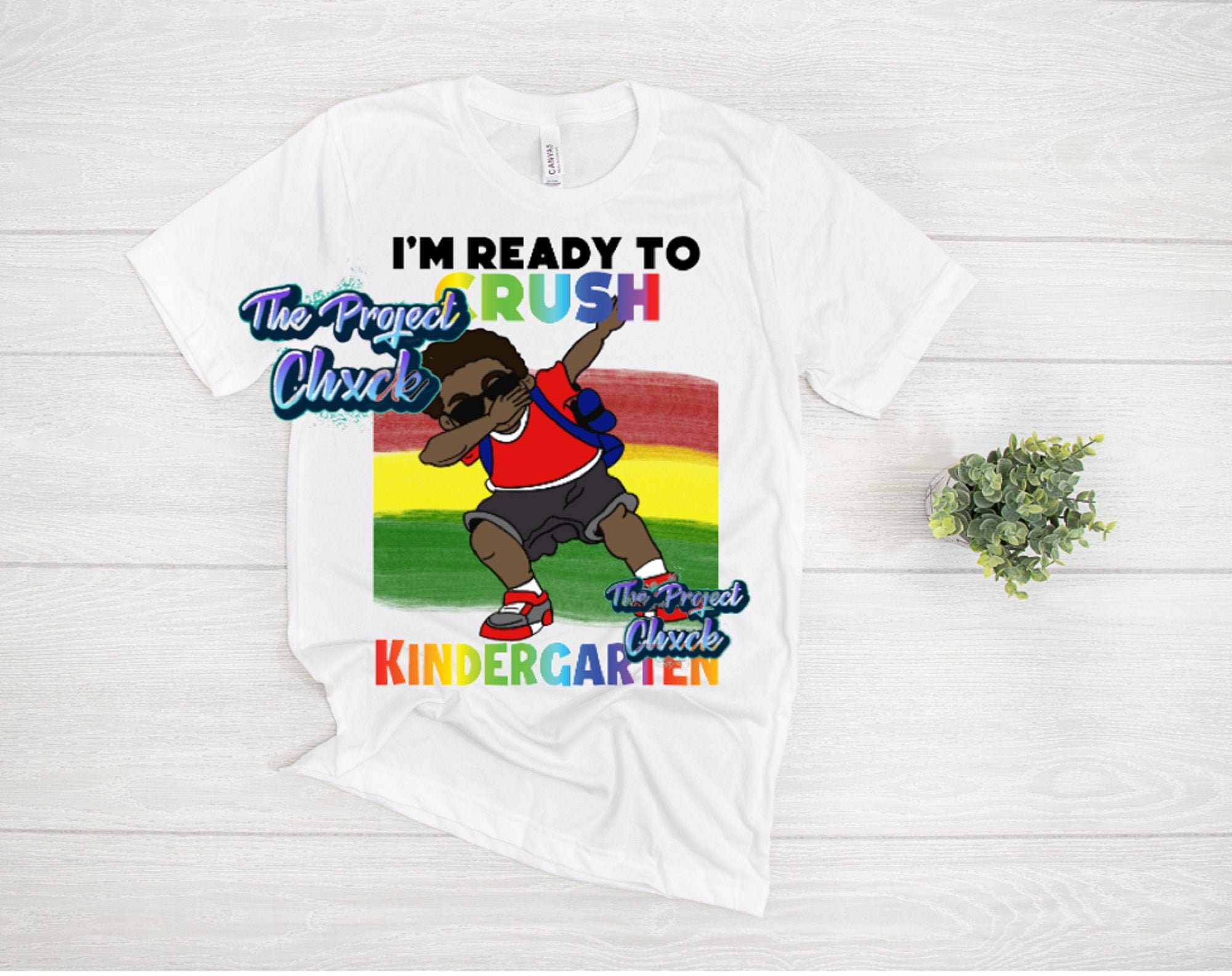 I'm Ready to CRUSH Kindergarten (Boy) PNG Only, kid back to schoo…