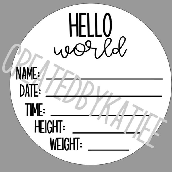Birth Announcement Sign, Hello World SVG, Baby Milestone, Digital Download