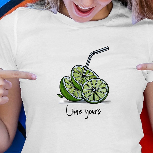 Lime Yours Shirt, Cute, Sliced Limes Casual Look, Summer Citrus Twist, Refreshing Fun Gift