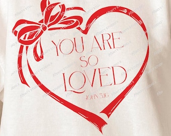 Coquette Bow You Are So Loved PNG, Christian Valentine (Digital Download)