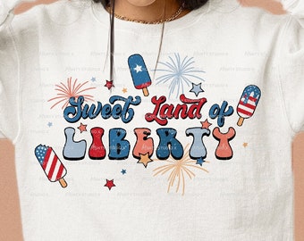 Sweet Land of Liberty PNG: 4th of July Sublimation (Digital Download)