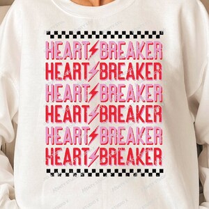 Heartbreaker PNG , Valentine’s Day Sublimation , Anti-Valentines day png, funny valentine png , Vday png , Digital Download PNG files
