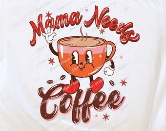 Mama heeft koffie nodig, png: Mom Coffee Lover-clipart (digitale download)