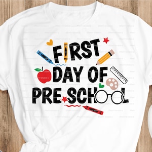 First Day Of Preschool svg, Back To School Svg, School Shirt Design, Preschool Svg,1st Day of School svg ,Digital download Cut Files