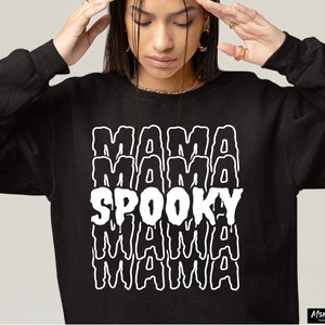 Spooky mama svg, spooky mom svg, Spooky svg, Halloween mama svg,Halloween shirt gift for mom,  mom life svg, Png Dxf cut files sublimation