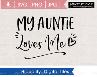 Aunt Loves Me Svg Etsy