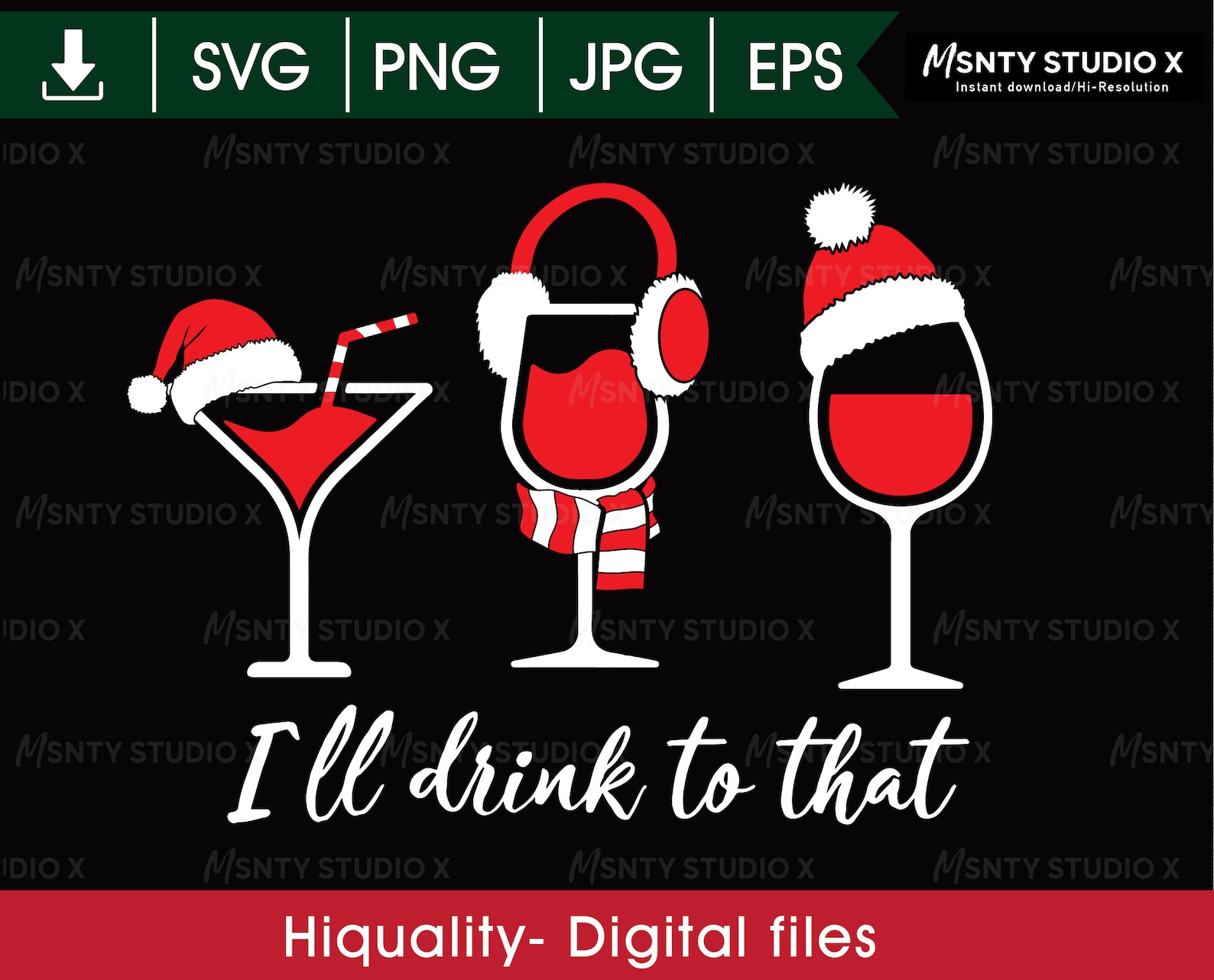 I'll Drink to That SVG christmas Drinks Svg funny Drink Etsy