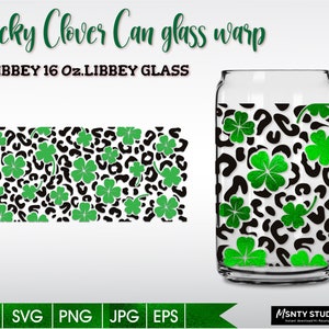 Full wrap Lucky Clover Glass Wrap Svg,Leopard Shamrock can glass svg,St. Patrick&#39;s Day svg,16oz Libbey Can Glass Wrap,for Circut cut file