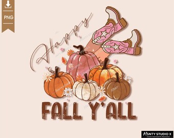 Happy Fall Y'all Cowgirl Pumpkins PNG: Western Sublimation (Digital Download)