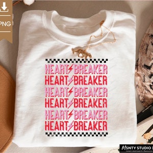 Heartbreaker PNG: Valentine's Day Sublimation (Digital Download) image 4