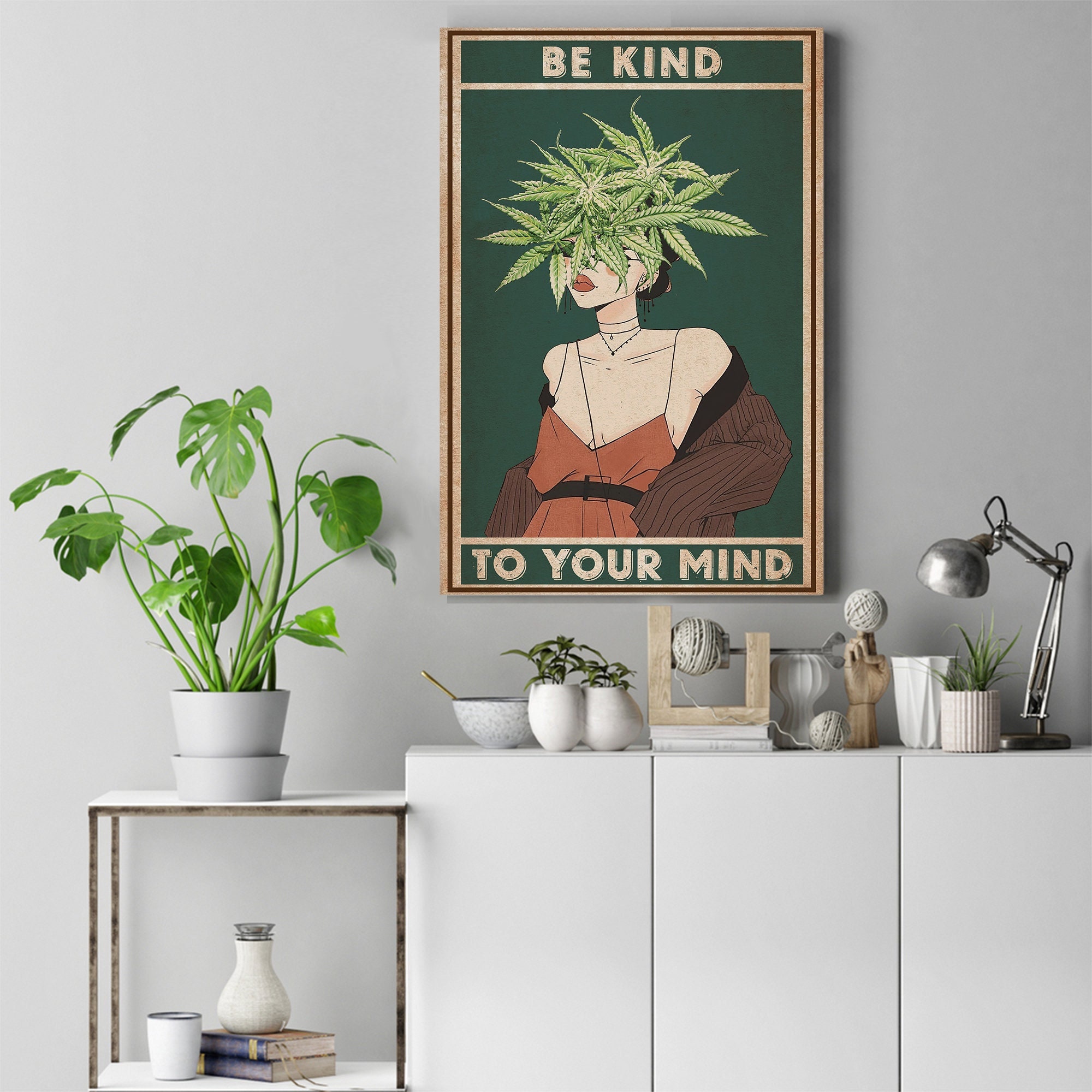 Be Kind To Your Mind Love Weed Funny Pot Head Vintage Poster