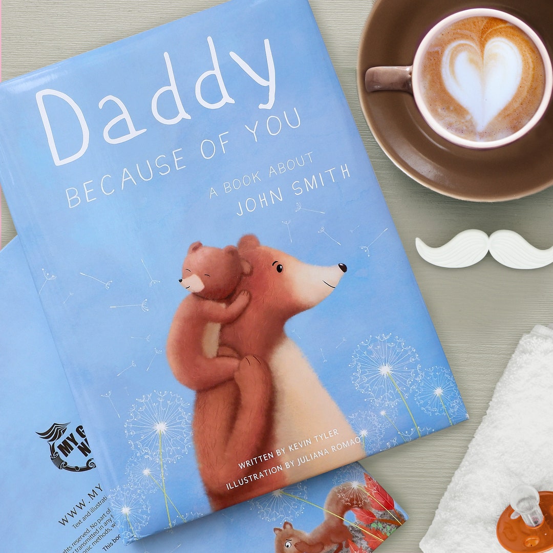 Daddy Because of You Personalized Book