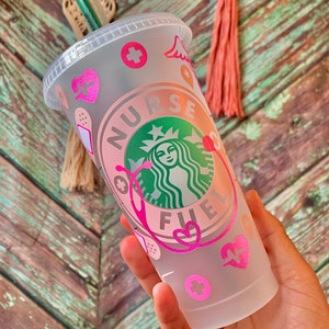 Nurse Fuel Starbucks Cold cup | Reusable Starbucks Coffee Cold Cup | Gift for Nurse |  Nurse Cup | Graduation gift Personalize Cup