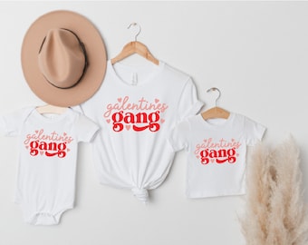 Galentines Gang Matching Mama Mini Family Valentines Day T-shirts