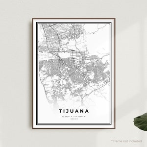Tijuana Map Print, Tijuana Street Map Poster, Mexico, Modern Minimalist Map, Office Wall Art, Housewarming Birthday Gift | MW213