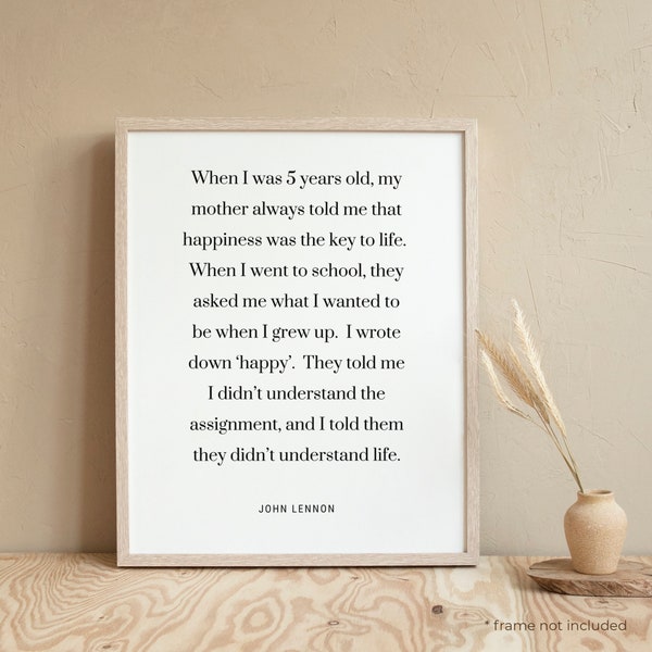 John Lennon When I was 5 years old Quote Print - Life Quote Print Gift, Typography Poster, Inspirational Quote Art, Home Decor Print | LF106