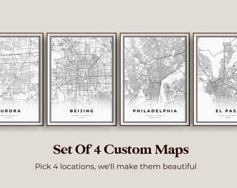 Set of 4 ANY CITY Map Posters, Personalized Map Prints, Custom Locations, Hometown Map, Modern Minimalist Decor, Home Office Wall Art | CU19