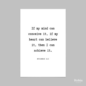 Muhammad Ali If my mind can conceive Quote Print - Inspiratonal Quote Print Gift, Typography Poster, Quote Wall Art, Home Decor Print | IN36 image 2