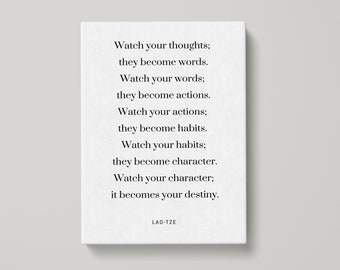 Lao-Tze Watch your thoughts Quote Canvas Print - Life Quote Print Gift, Typography Poster, Inspirational Quote Art, Canvas Print | MQ25