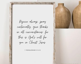 1 Thessalonians 5:16-18 Rejoice always, pray Quote Print - Bible Verse Wall Art, Christian Scripture Gift, Bible Verse Decor | BB02
