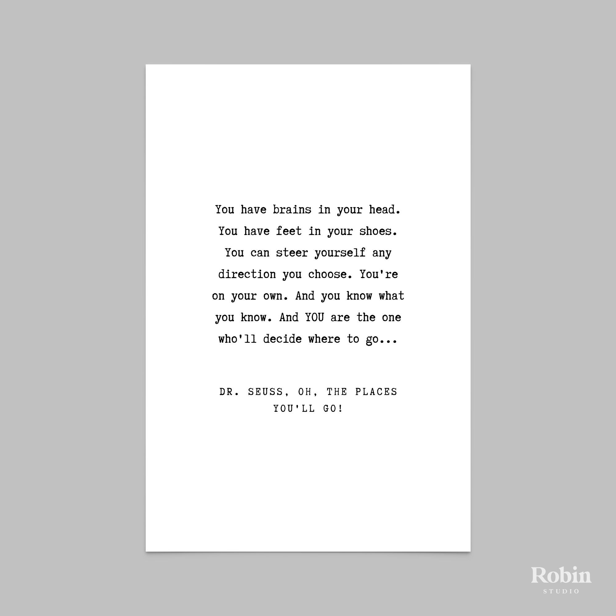 Dr Seuss You Have Brains in Your Head Quote Print Book Quote Etsy