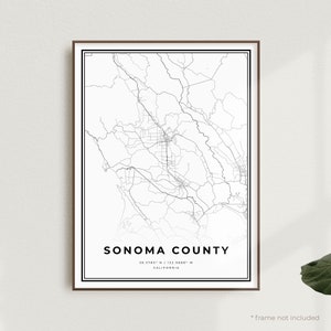 Impression de carte du comté de Sonoma, affiche de plan des rues du comté de Sonoma, Californie, carte minimaliste moderne, cadeau d'anniversaire de pendaison de crémaillère | MU522