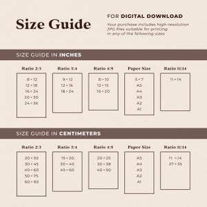 May include: A beige size guide chart for digital downloads, with measurements in inches and centimeters. The chart includes ratios like 2:3, 3:4, 4:5, and paper sizes, with corresponding dimensions. The text "Size Guide" is at the top.