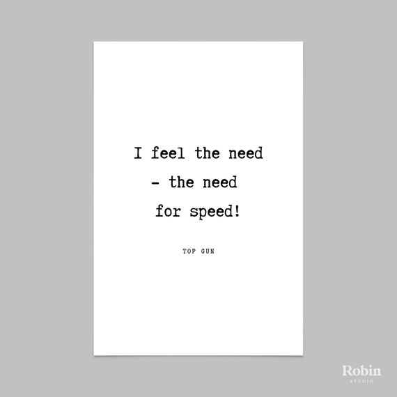 Top Gun I Feel the Need the Need for Speed Quote Print Movie 