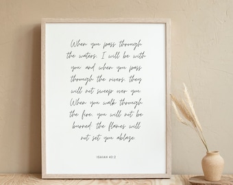 Isaiah 43:2 When you pass through the waters Quote Print - Bible Verse Wall Art, Christian Scripture Gift, Bible Verse Decor | BB39