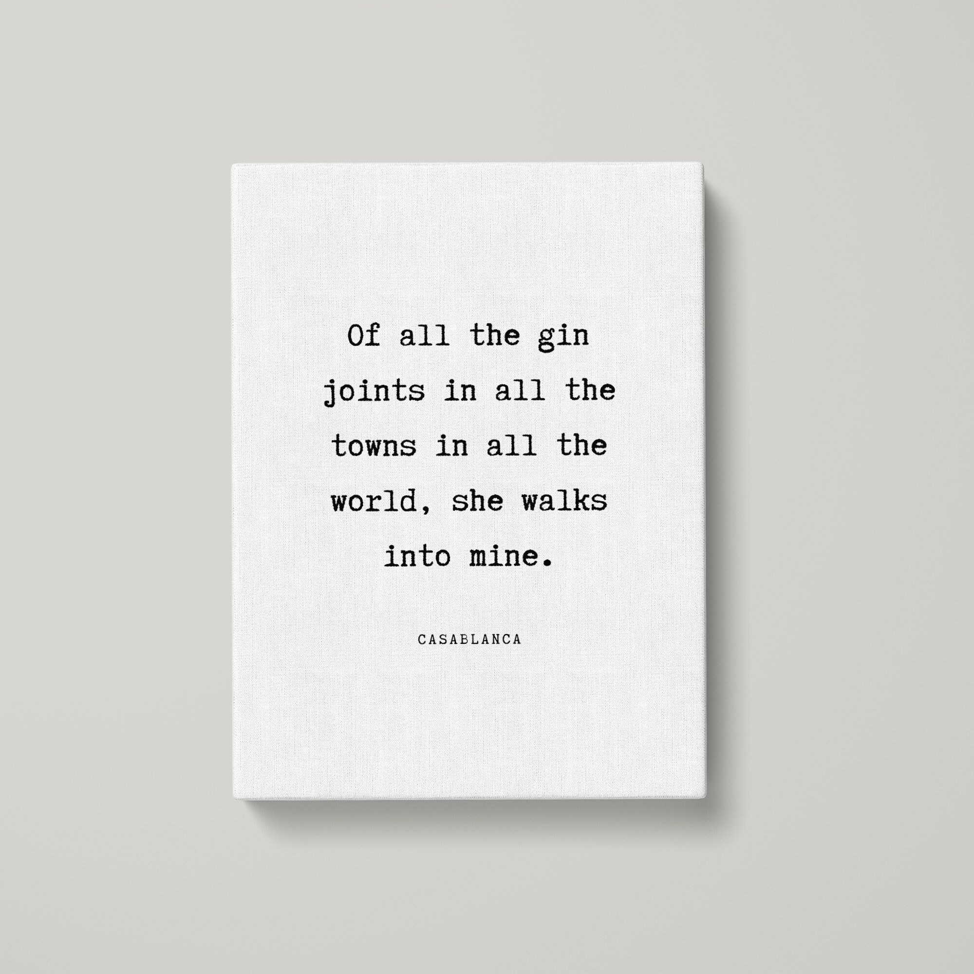 Casablanca Of all the gin joints Quote Canvas Print Movie Etsy