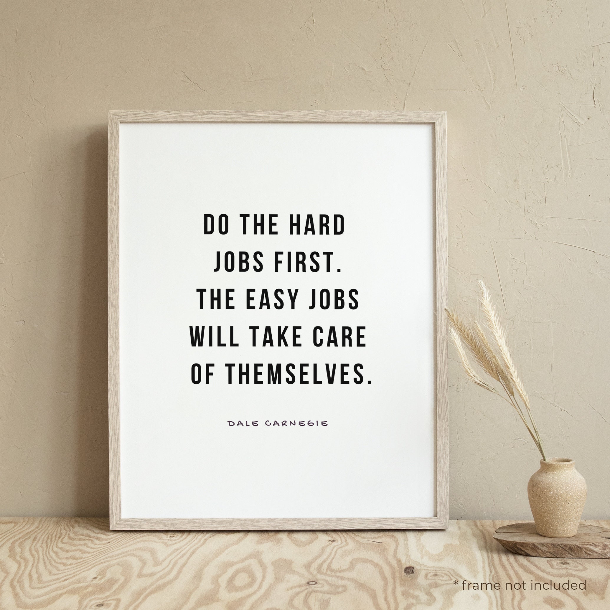 Dale Carnegie Do The Hard Quote Print Productivity Quote Etsy