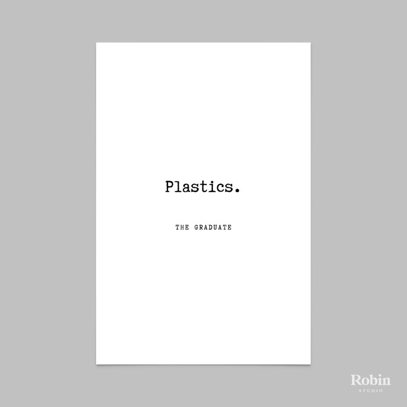 The Graduate Plastics Quote Print Movie Quote Print Gift Etsy