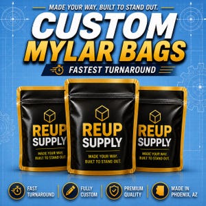May include: Three black mylar bags with gold trim are displayed against a blue background. The bags have the text "REUP SUPPLY" and "CUSTOM MYLAR BAGS". The image also includes the text "FASTEST TURNAROUND".