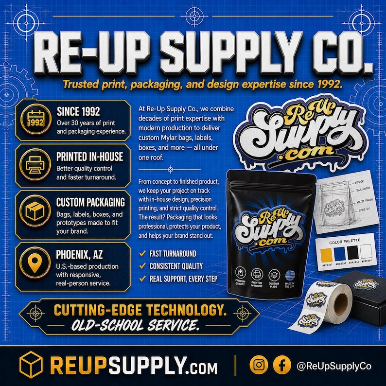 May include: A promotional graphic for Re-Up Supply Co. features the company logo and information about their print, packaging, and design services. The image includes a black bag, a roll of stickers, and a color palette.