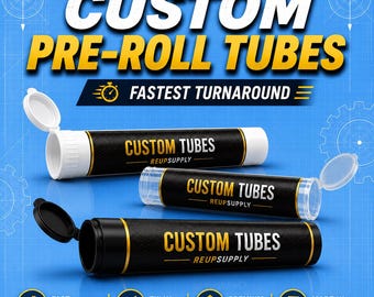 Custom Tubes – Printed & Ready to Ship Fast | 98mm 116mm | Premium Quality by Re-Up Supply Co.